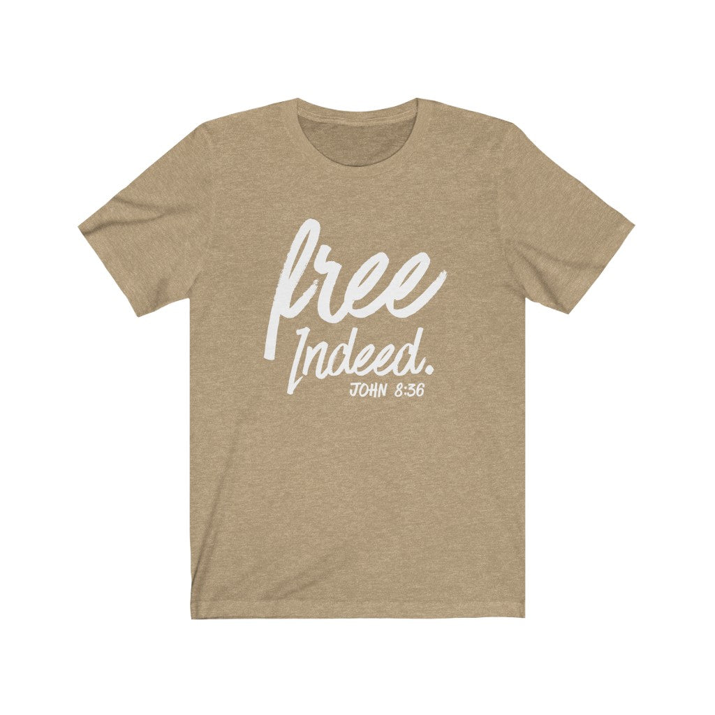 Free Indeed Tee