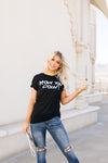 How You Doin'? Graphic Tee