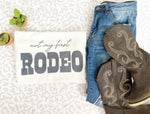 Rodeo Tee/ Sweatshirt