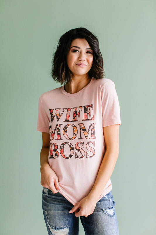 Wife Mom Boss Graphic Tee
